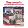 Passwords Social Studies Vocabulary United States History : Beginnings to 1877