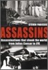 Assassins : Assassinations that shook the world from Julius Caesar to JFK