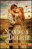 Scandal's Daughter: Rogues and Gentlemen Book 3