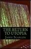 The Return To Utopia: When We Lost All Connection, But Gained So Much More
