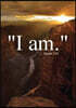 I Am. Exodus 3: 14: 120 Pages of 7 X 10 Blank Paper for Drawing, Doodling or Sketching (Sketchbooks)
