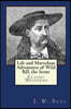 Life and Marvelous Adventures of Wild Bill, the Scout
