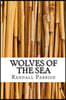 Wolves of the Sea