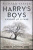 Harry's Boys: Caught Up in War