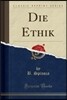 Die Ethik (Classic Reprint)