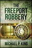 The Freeport Robbery