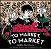 To Market, to Market