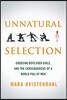 Unnatural Selection