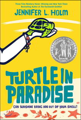 Turtle in Paradise  : 2011 뉴베리 아너 수상작