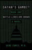 Satan's Gambit: Book One Battle Lines Are Drawn A Novel