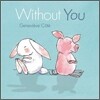Without You