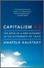 Capitalism 4.0: The Birth of a New Economy in the Aftermath of Crisis