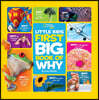 National Geographic Little Kids First Big Book of Why