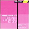 SWR Vokalsensemble Stuttgart 슈만: 합창을 위한 로망스와 발라드 (Schumann: Romance & Ballade For Choir)