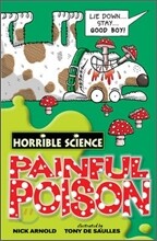 Horrible Science : Painful Poison