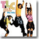 TLC - Now & Forever: The Hits