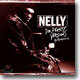 Nelly - Da Derrty Versions : The Reinvention