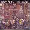 Down To The Bone - Crazy Vibes & Things (수입)