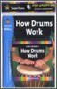 SuperStars Early Reader 1-08 : How Drums Work