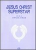 지저스 크라이스트 수퍼스타 Jesus Christ Superstar