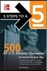 5 Steps to a 5 500 AP U.S. History Questions to Know by Test Day