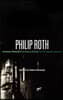 Philip Roth: American Pastoral, the Human Stain, the Plot Against America