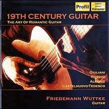 Friedemann Wuttke 19세기 기타: 낭만적 기타의 예술 (19th Century Guitar - The Art Of Romantic Guitar)