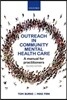 Outreach in Community Mental Health Care: A Manual for Practitioners