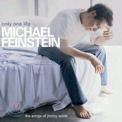 Michael Feinstein - Only One Life : The Songs Of Jimmy Webb