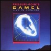 Camel (카멜) - Pressure Points: Live In Concert