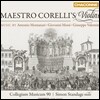 Collegium Musicum 90 마에스트로 코렐리의 바이올린 - 몬타나리 / 모시 / 발렌티니: 바이올린 협주곡집 (Maestro Corelli's Violins - Music by Montanari / Mossi / Valentini) 콜레기움 무지쿰 90