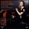 Ophelie Gaillard 망명자들 - 블로흐 / 코른골트: 첼로 협주곡 외 (Exiles - Bloch / Korngold) 오펠리 가이야르