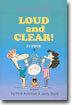 Loud And Clear! 크고 분명하게!