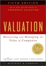 Valuation : Measuring and Managing the Value of Companies, 5/E