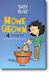 Home Grown 자라나는 아이