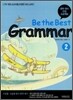Be the Best GRAMMAR 비 더 베스트 그래머 2