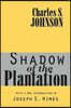 Shadow of the Plantation