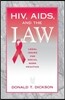 HIV, AIDS, and the Law