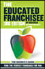 The Educated Franchisee: Find the Right Franchise for You