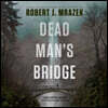 Dead Man's Bridge: A Jake Cantrell Mystery
