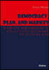 Democracy, Plan, and Market: Yakov Kronrod's Political Economy of Socialism