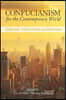 Confucianism for the Contemporary World: Global Order, Political Plurality, and Social Action