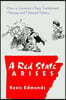 A Red State Arises