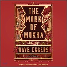 The Monk of Mokha