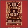 The Monk of Mokha