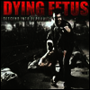 Dying Fetus - Descend into Depravity (LP)