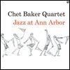 Chet Baker (쳇 베이커) - Jazz At Ann Arbor (1954년 5월 미시건 대학 라이브) [LP]