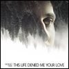 Giorgio Tuma (조지오 투마) - This Life Denied Me Your Love