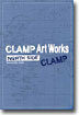 CLAMP Art Works NORTH SIDE