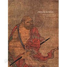 Awakenings: Zen Figure Painting in Medieval Japan (Paperback)